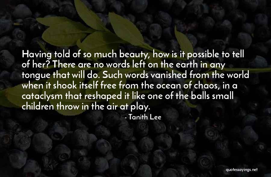 Play On Words Quotes By Tanith Lee Play On Words Quotes By Tanith Lee