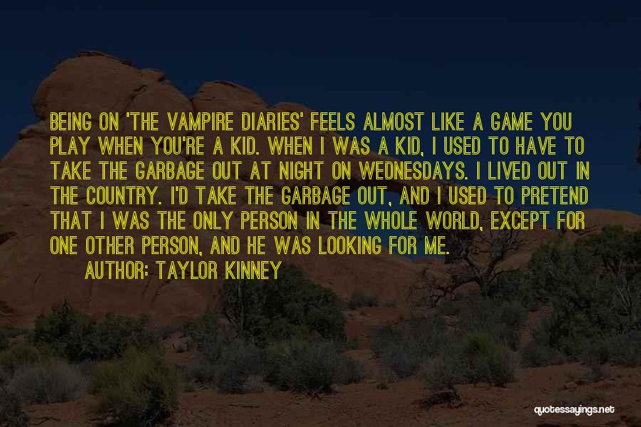 Play Pretend Quotes By Taylor Kinney