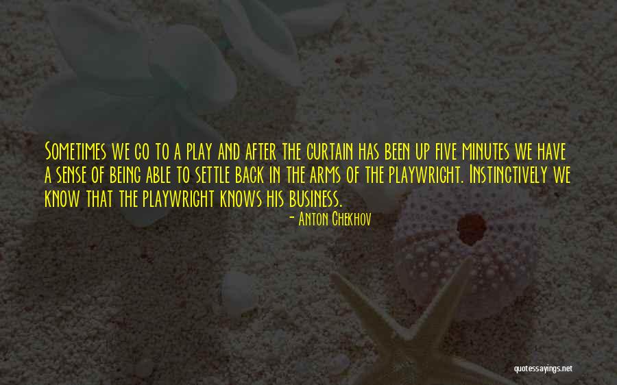 Play These Arms Quotes By Anton Chekhov Play These Arms Quotes By Anton Chekhov