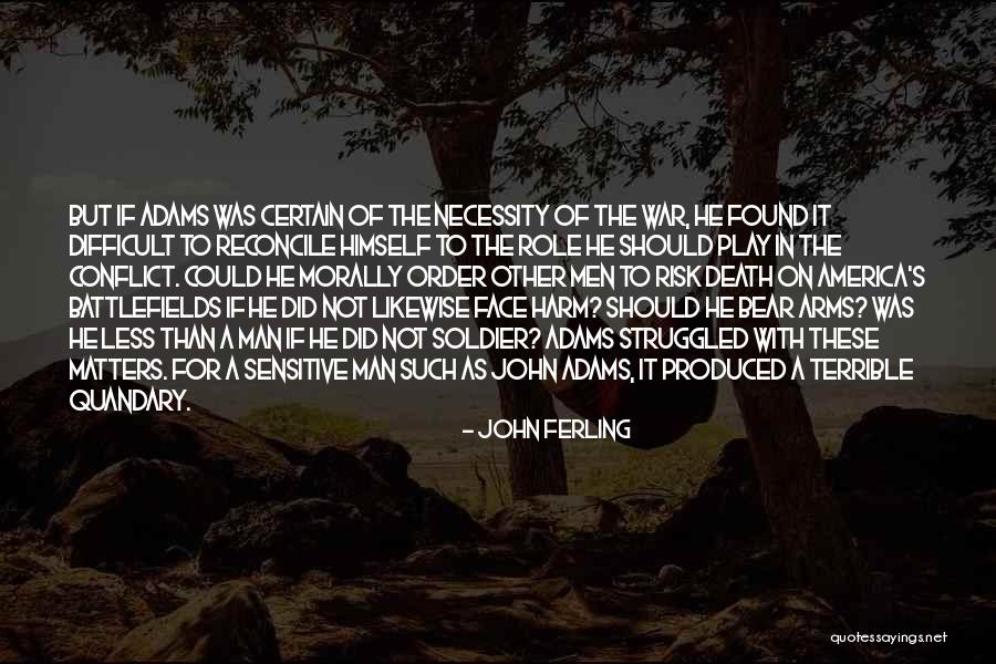 Play These Arms Quotes By John Ferling Play These Arms Quotes By John Ferling