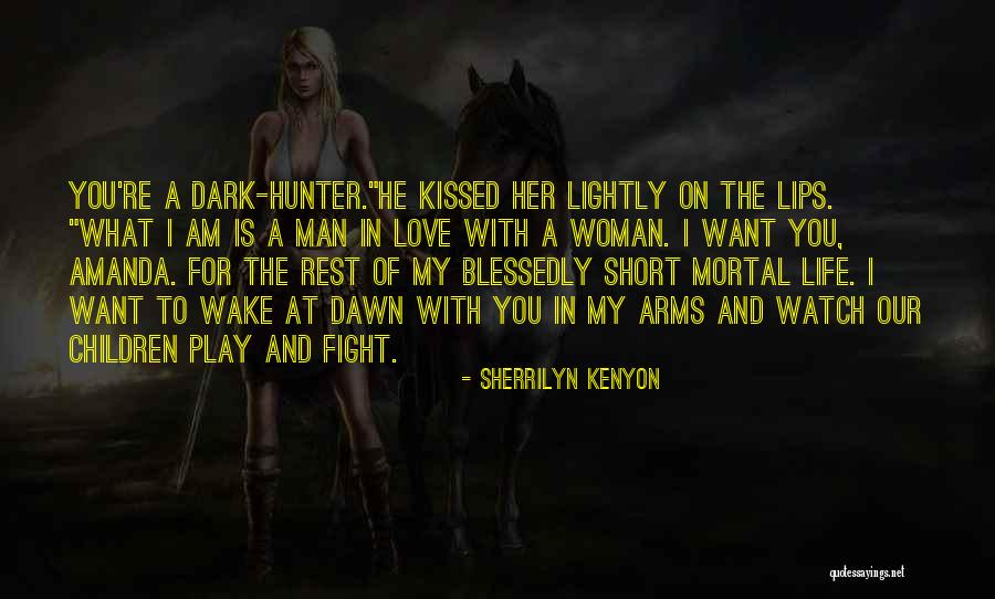 Play These Arms Quotes By Sherrilyn Kenyon Play These Arms Quotes By Sherrilyn Kenyon