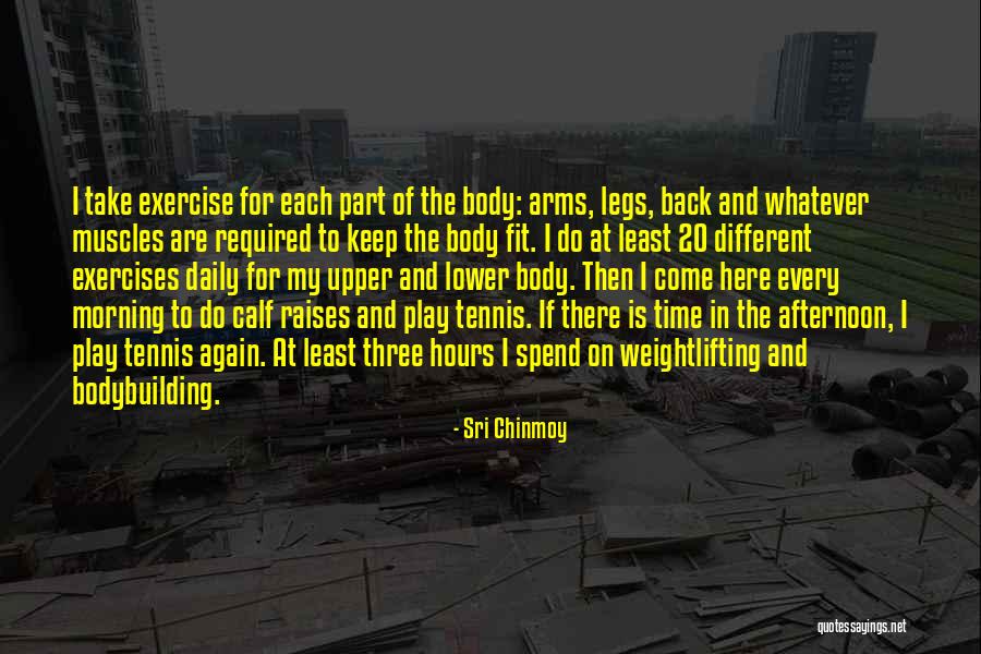 Play These Arms Quotes By Sri Chinmoy Play These Arms Quotes By Sri Chinmoy
