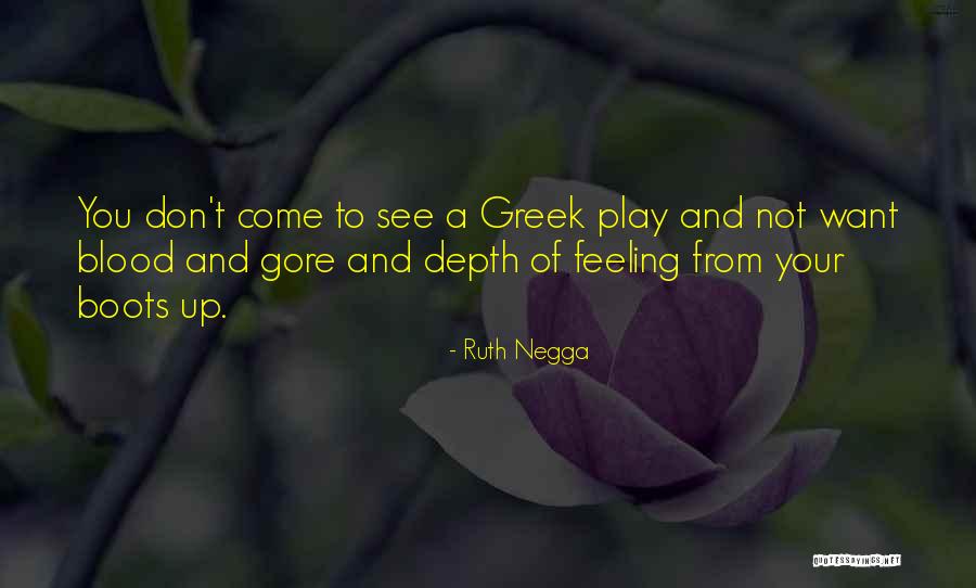 Play These Boots Quotes By Ruth Negga Play These Boots Quotes By Ruth Negga