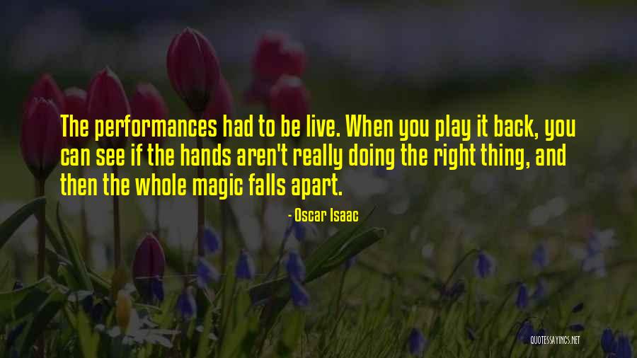 Play These Hands Quotes By Oscar Isaac Play These Hands Quotes By Oscar Isaac
