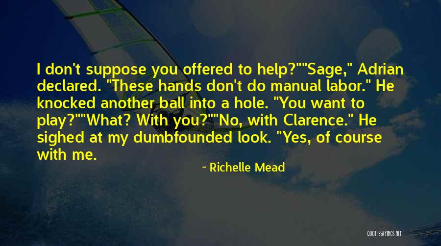 Play These Hands Quotes By Richelle Mead Play These Hands Quotes By Richelle Mead