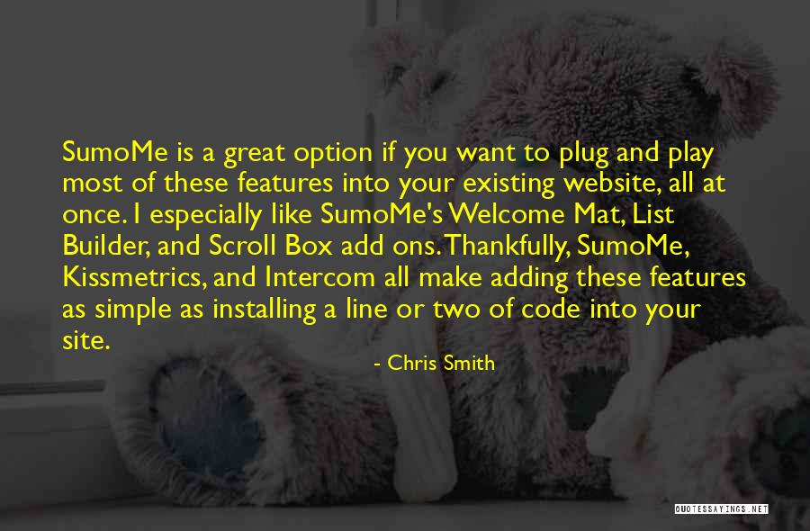 Play These Two Quotes By Chris Smith Play These Two Quotes By Chris Smith