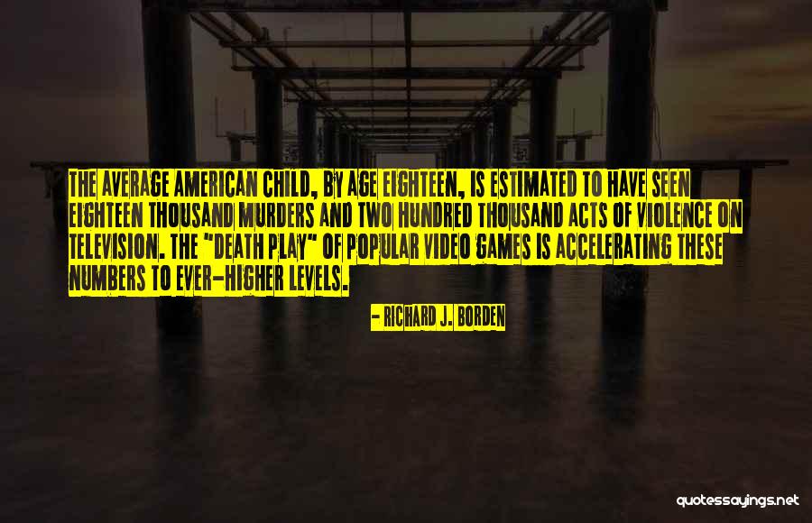 Play These Two Quotes By Richard J. Borden Play These Two Quotes By Richard J. Borden