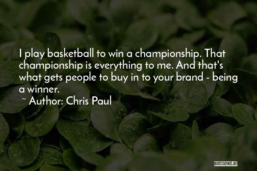 Play To Win Winner Quotes By Chris Paul