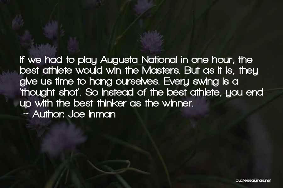 Play To Win Winner Quotes By Joe Inman