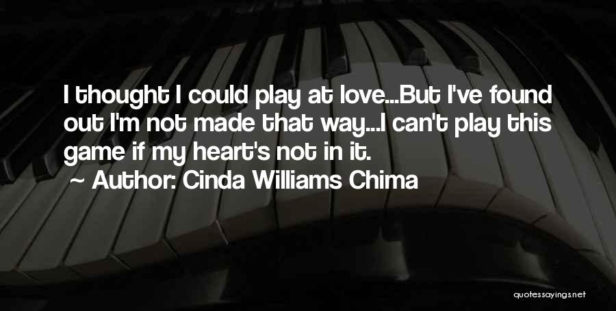 Play With All Your Heart Quotes By Cinda Williams Chima