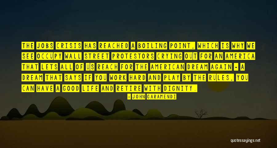 Play Work Quotes By John Garamendi Play Work Quotes By John Garamendi