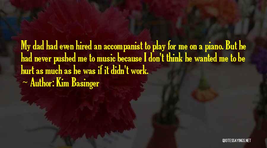 Play Work Quotes By Kim Basinger
