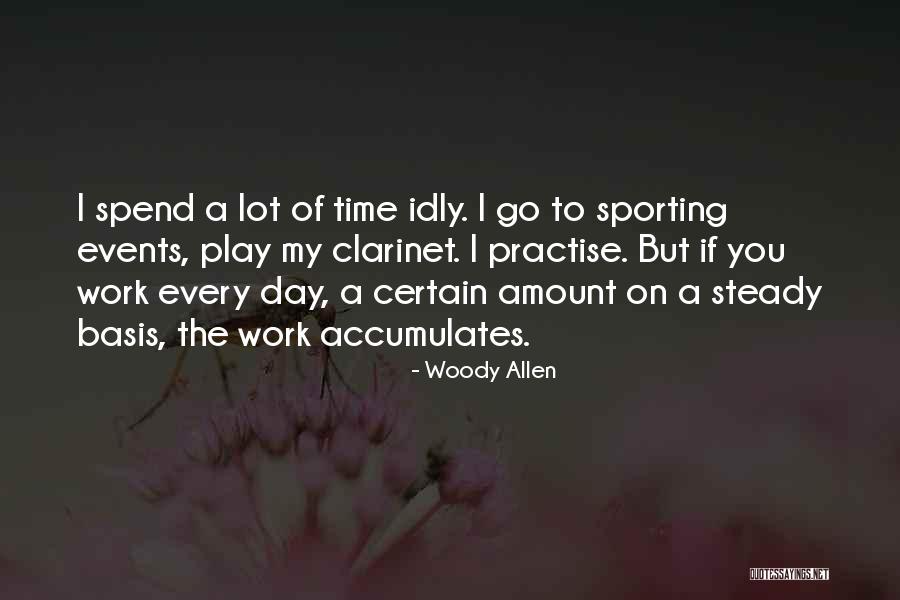 Play Work Quotes By Woody Allen Play Work Quotes By Woody Allen