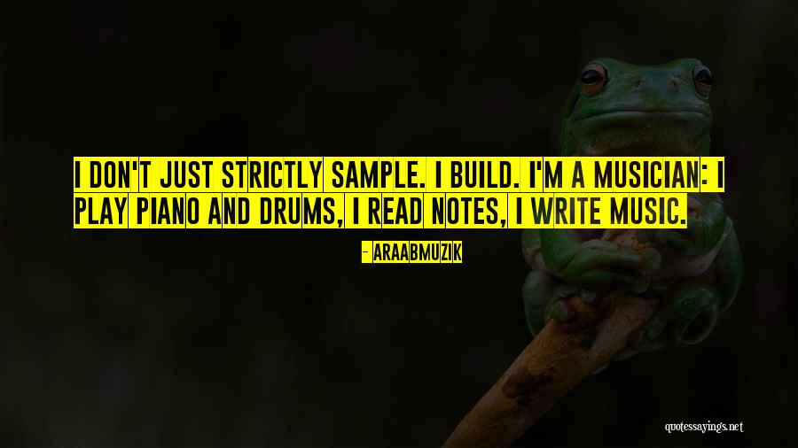Play Writing Quotes By AraabMuzik Play Writing Quotes By AraabMuzik
