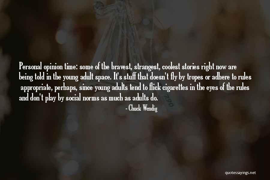 Play Writing Quotes By Chuck Wendig Play Writing Quotes By Chuck Wendig