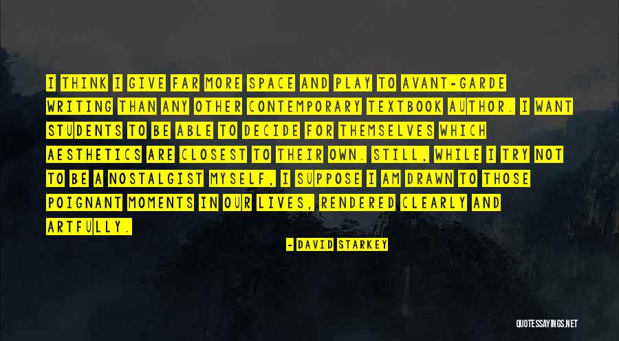 Play Writing Quotes By David Starkey Play Writing Quotes By David Starkey