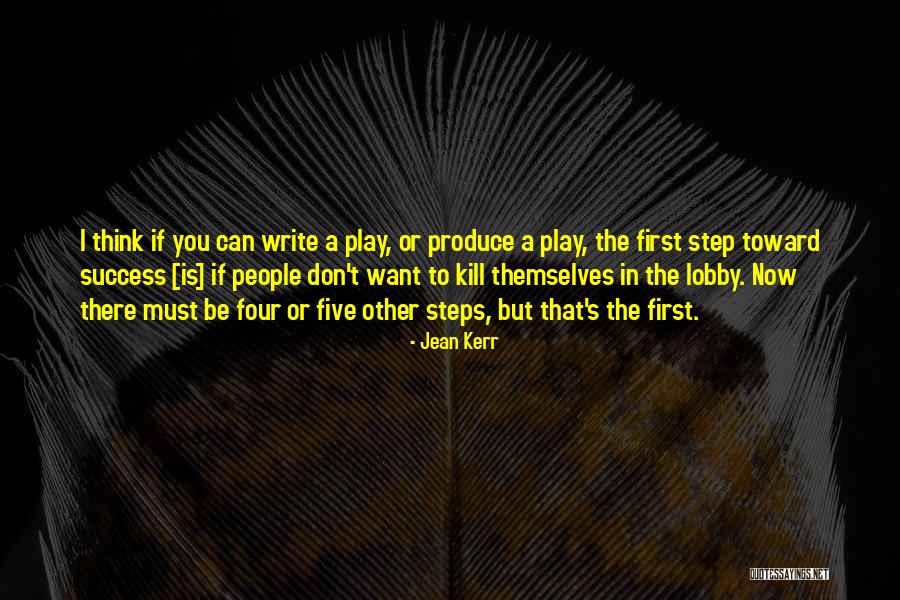 Play Writing Quotes By Jean Kerr Play Writing Quotes By Jean Kerr