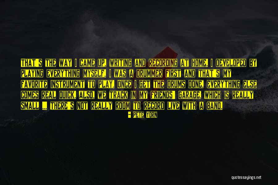 Play Writing Quotes By Pete Yorn Play Writing Quotes By Pete Yorn