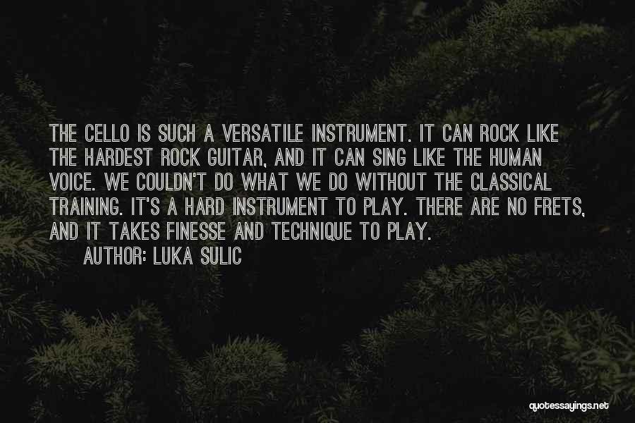 Play Your Hardest Quotes By Luka Sulic