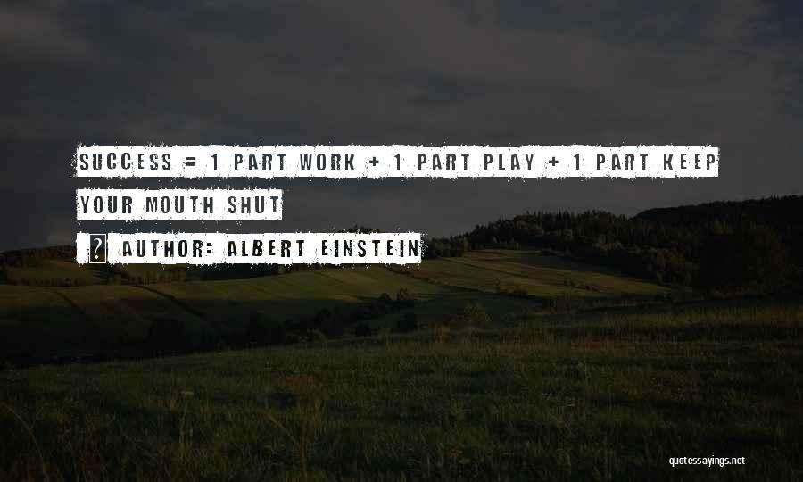 Play Your Part Quotes By Albert Einstein