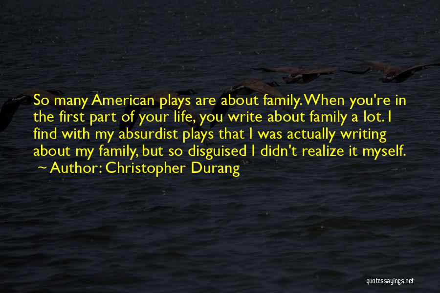 Play Your Part Quotes By Christopher Durang
