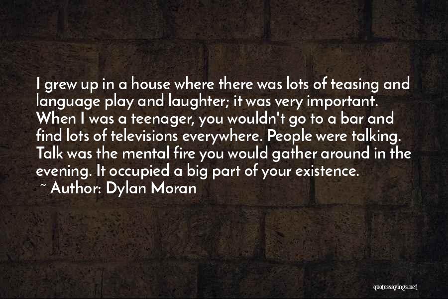 Play Your Part Quotes By Dylan Moran