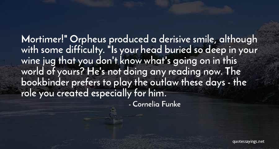 Play Your Role Quotes By Cornelia Funke Play Your Role Quotes By Cornelia Funke