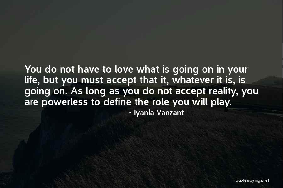 Play Your Role Quotes By Iyanla Vanzant Play Your Role Quotes By Iyanla Vanzant