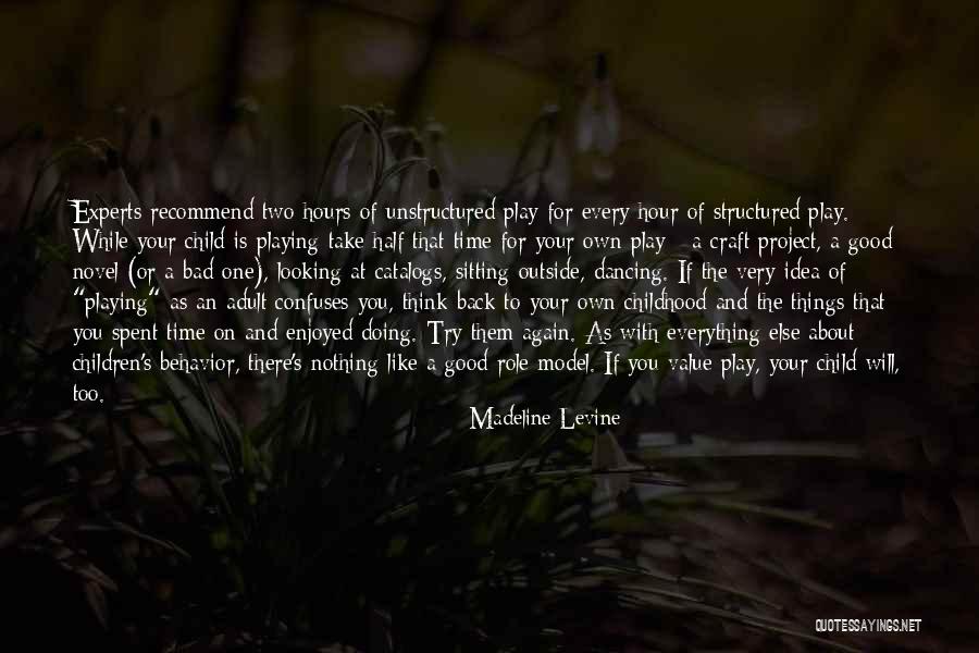 Play Your Role Quotes By Madeline Levine Play Your Role Quotes By Madeline Levine
