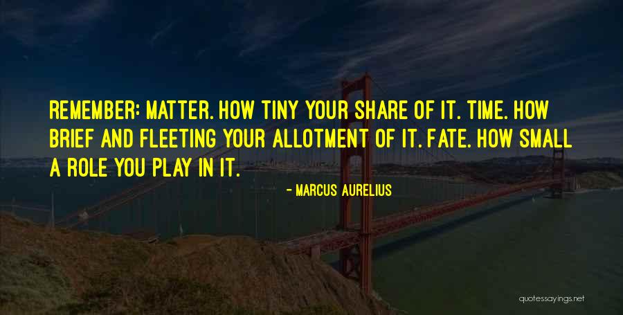 Play Your Role Quotes By Marcus Aurelius Play Your Role Quotes By Marcus Aurelius