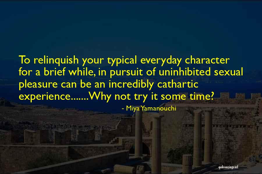 Play Your Role Quotes By Miya Yamanouchi Play Your Role Quotes By Miya Yamanouchi