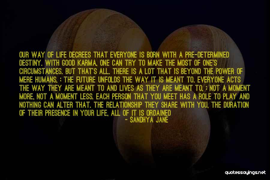 Play Your Role Quotes By Sandhya Jane Play Your Role Quotes By Sandhya Jane