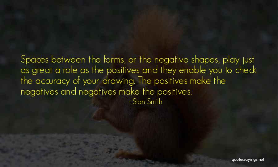 Play Your Role Quotes By Stan Smith Play Your Role Quotes By Stan Smith