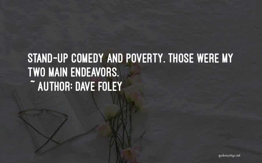 Playa Lines Quotes By Dave Foley