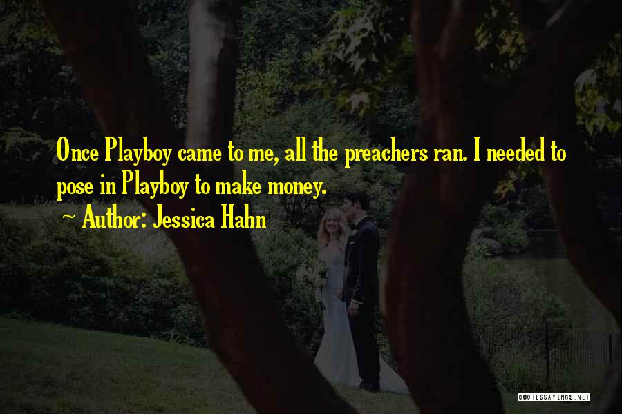 Playboy Quotes By Jessica Hahn
