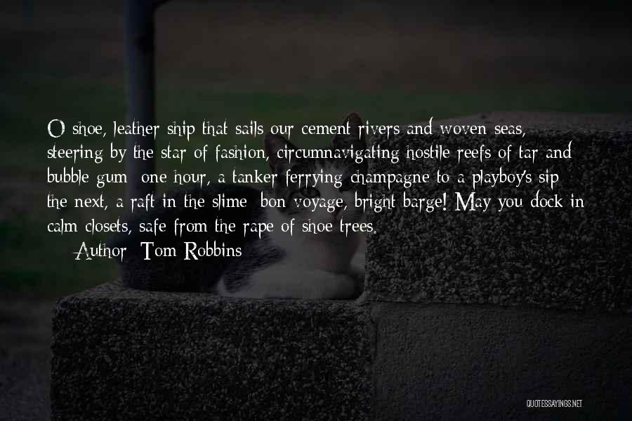 Playboy Quotes By Tom Robbins