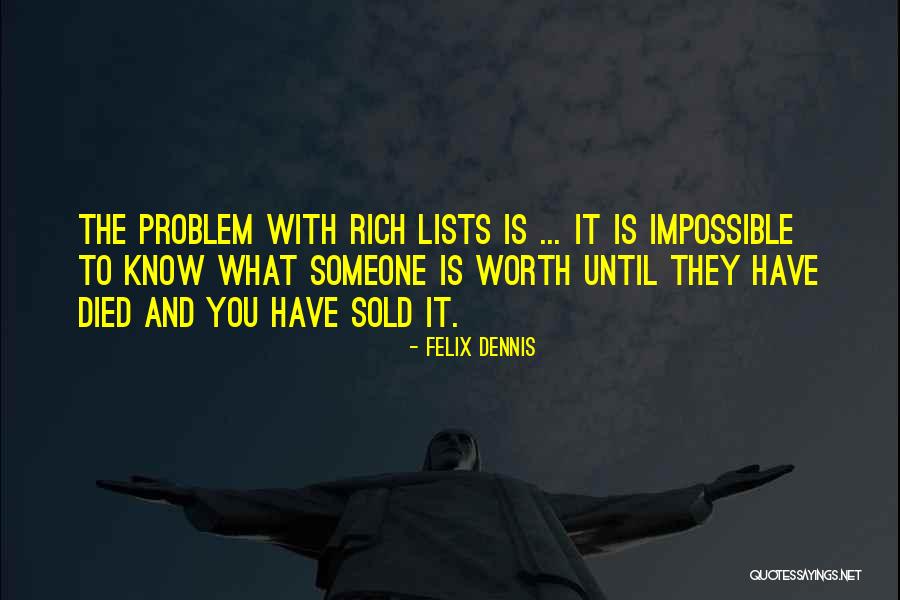 Playdate 1 Quotes By Felix Dennis Playdate 1 Quotes By Felix Dennis