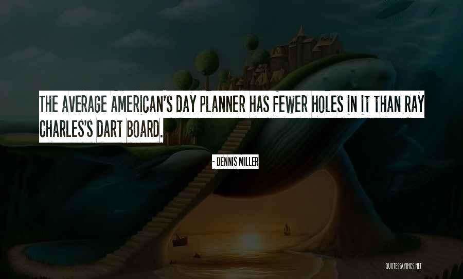 Playdate Clean Quotes By Dennis Miller Playdate Clean Quotes By Dennis Miller
