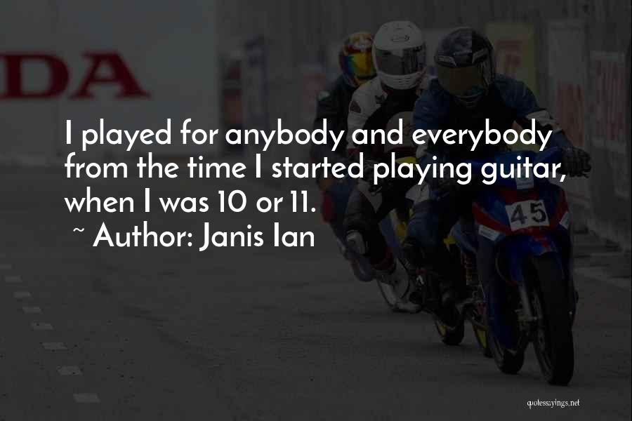 Played Quotes By Janis Ian