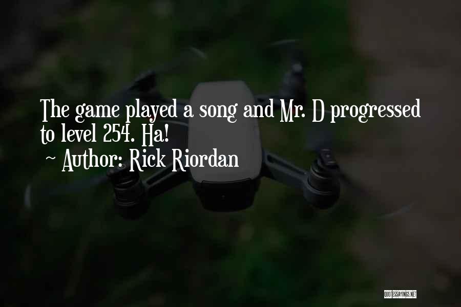 Played Quotes By Rick Riordan