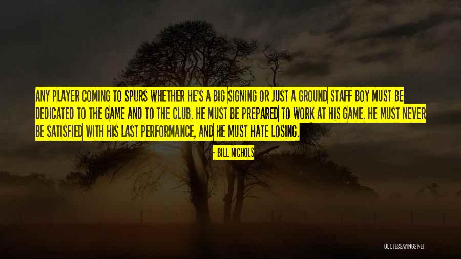 Player Boys Quotes By Bill Nichols Player Boys Quotes By Bill Nichols