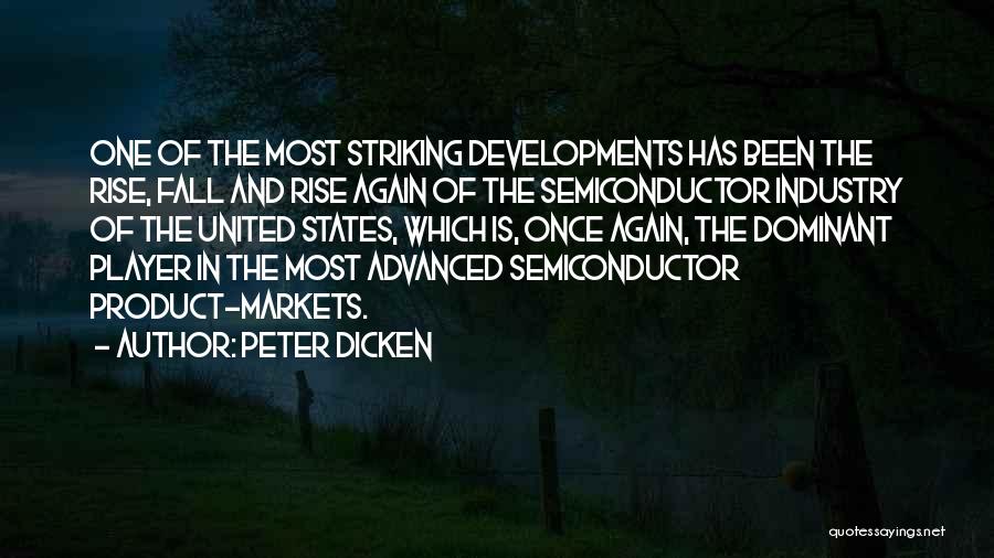 Player Development Quotes By Peter Dicken