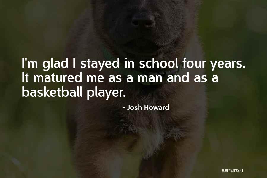 Player Man Quotes By Josh Howard