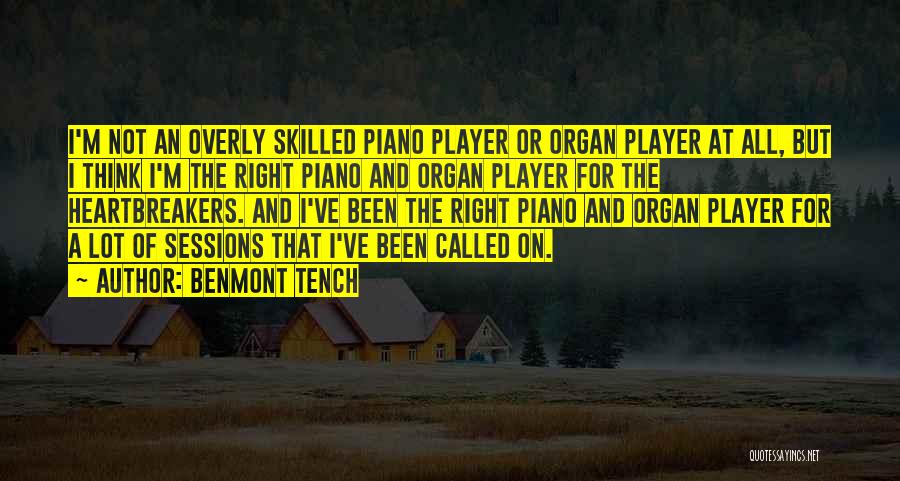 Player Piano Quotes By Benmont Tench