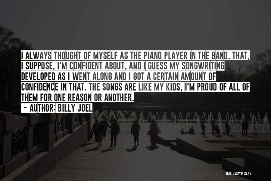 Player Piano Quotes By Billy Joel