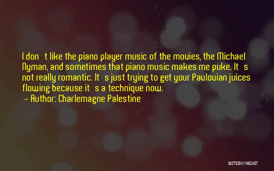 Player Piano Quotes By Charlemagne Palestine