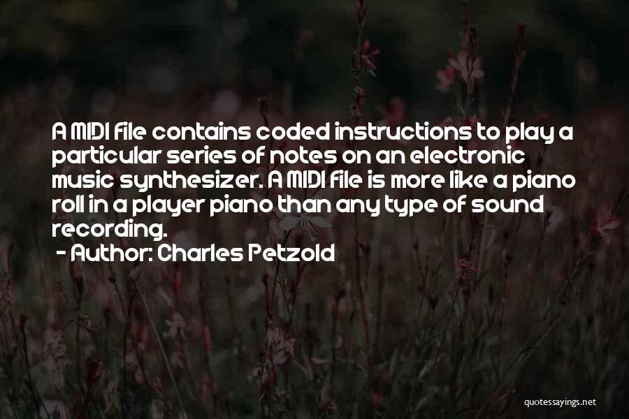 Player Piano Quotes By Charles Petzold