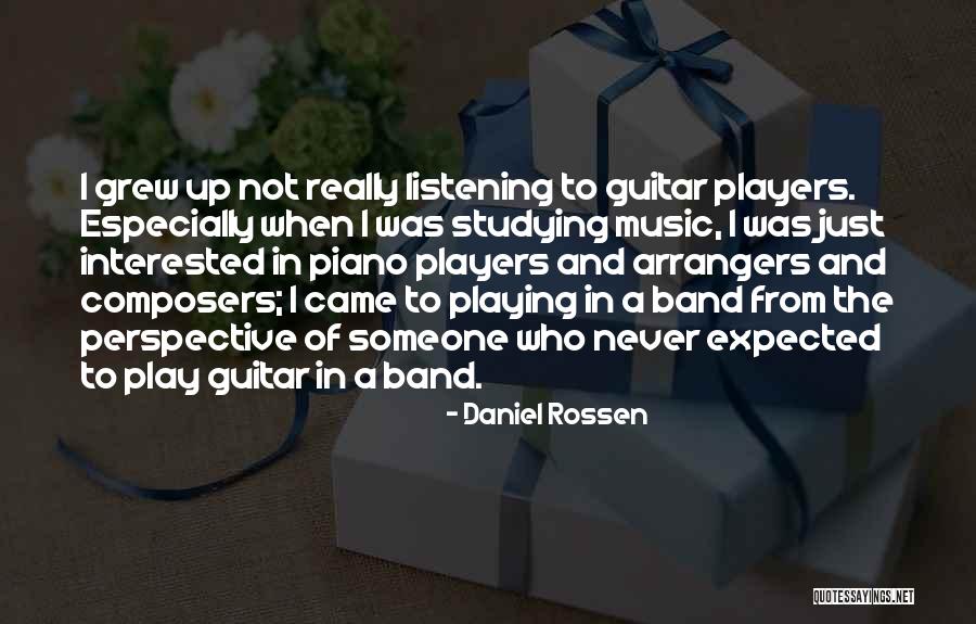 Player Piano Quotes By Daniel Rossen