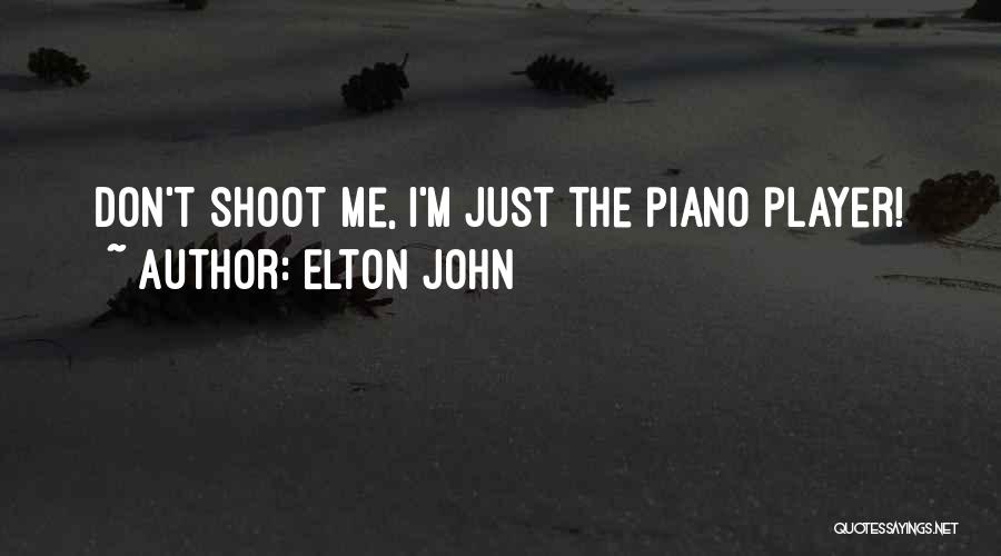 Player Piano Quotes By Elton John