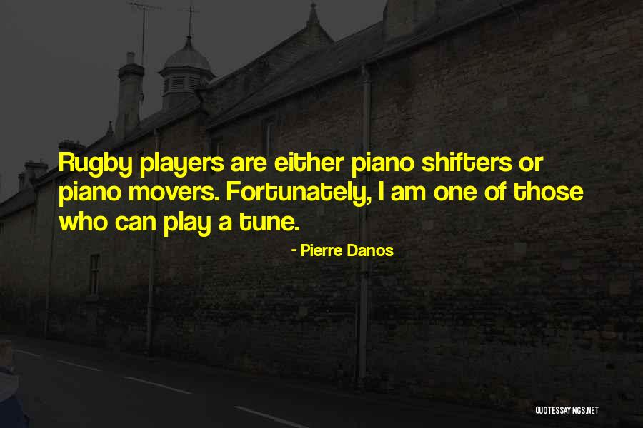 Player Piano Quotes By Pierre Danos